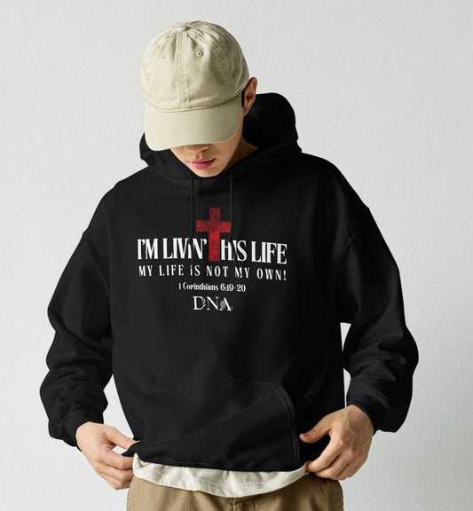 I'M LIVIN' THIS LIFE Black Unisex Hoodie - divinenatureapparel