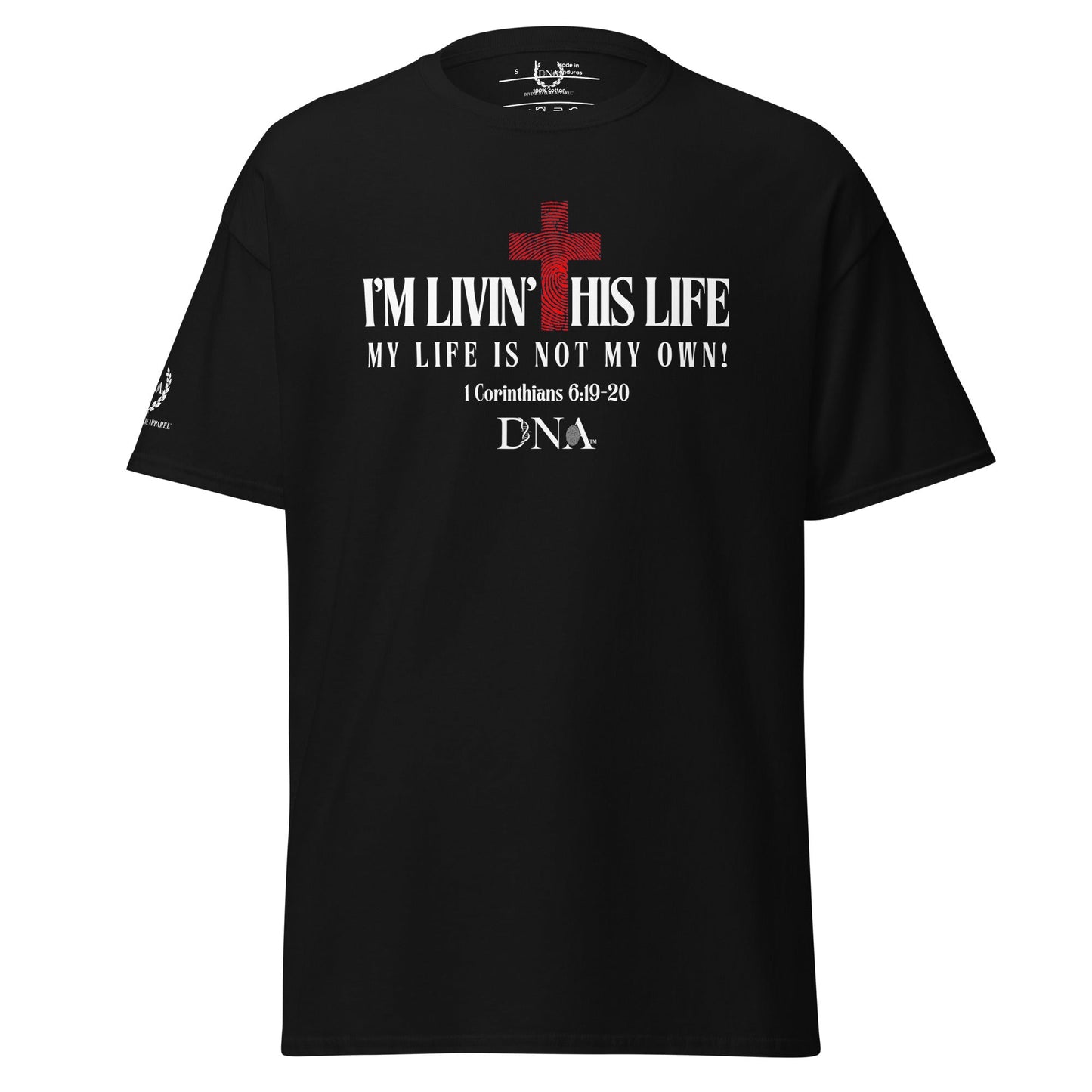 I'M LIVIN' THIS LIFE - Black Unisex T-Shirt - divinenatureapparel