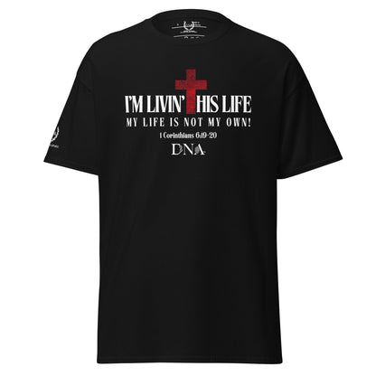 I'M LIVIN' THIS LIFE - Black Unisex T-Shirt - divinenatureapparel