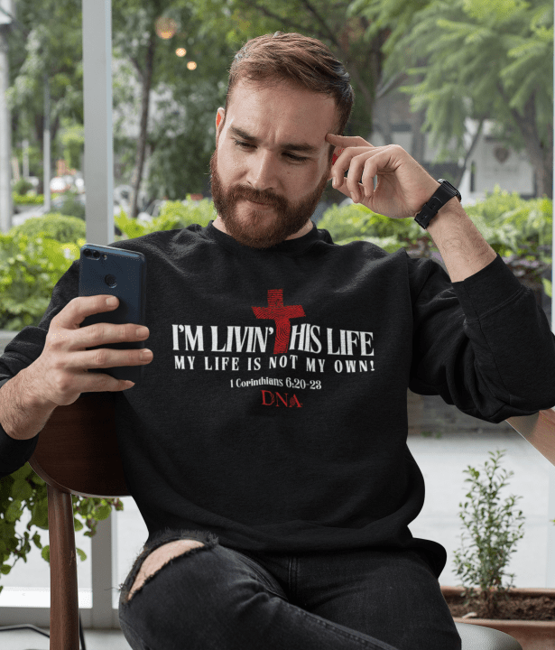 I'M LIVIN' THIS LIFE Crewneck Sweatshirt - Black - divinenatureapparel