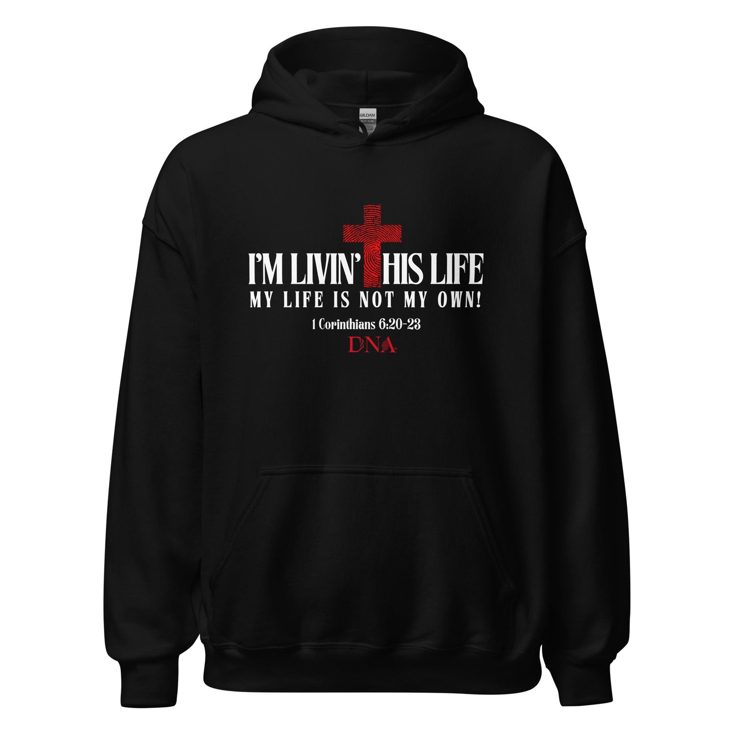 I'M LIVIN' THIS LIFE Hoodie in Black - Unisex - divinenatureapparel