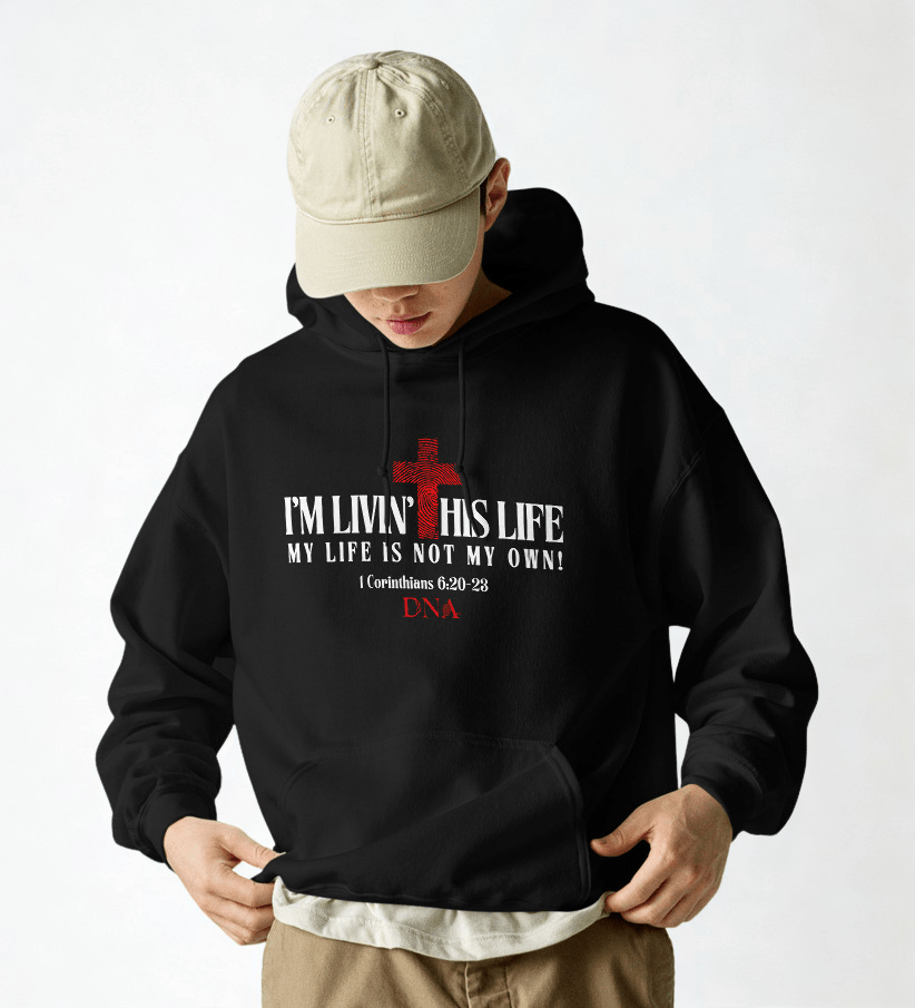 I'M LIVIN' THIS LIFE Hoodie in Black - Unisex - divinenatureapparel