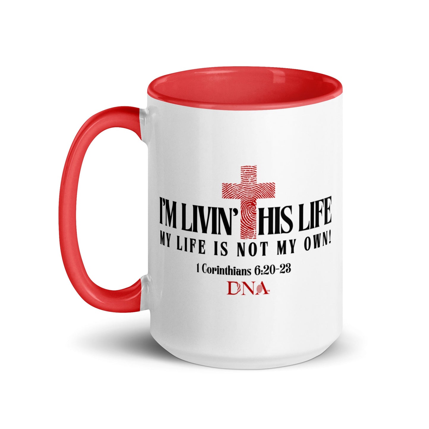 I'M LIVIN' THIS LIFE White and Red 15oz Mug - divinenatureapparel