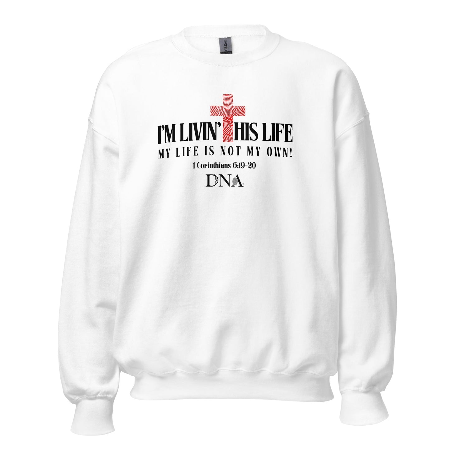 I'M LIVIN' THIS LIFE White Unisex Sweatshirt - divinenatureapparel